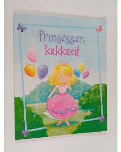 Kirjailijan Gaby Goldsack käytetty kirja Prinsessan kekkerit