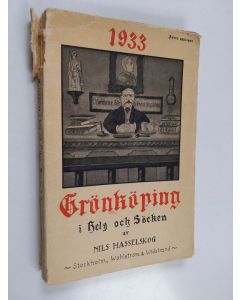 Kirjailijan Nils Hasselskog käytetty kirja Grönköping i helg och söcken 1933