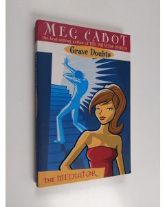 Kirjailijan Meg Cabot käytetty kirja Grave Doubts