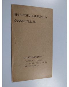 uusi teos Johtosäännöt taloudenhoitajalle, lääkärille, johtajille ja johtajattarille = Instruktioner för ekonom, läkäre, föreståndare och föreståndarinnor
