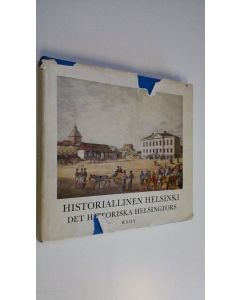 Kirjailijan Gunnar Mårtenson käytetty kirja Historiallinen Helsinki = Det historiska Helsingfors