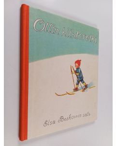 Kirjailijan Elsa Beskow käytetty kirja Ollin hiihtoretki : Elsa Beskowin satu