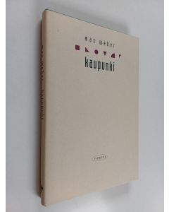 Kirjailijan Max Weber käytetty kirja Kaupunki