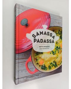 Kirjailijan Mette Ankarloo käytetty kirja Samassa padassa