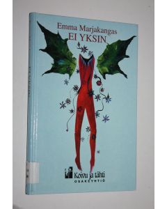 Kirjailijan Emma Marjakangas käytetty kirja Ei yksin