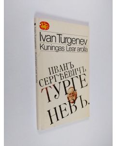Kirjailijan Ivan Turgenev käytetty kirja Kuningas Lear arolla