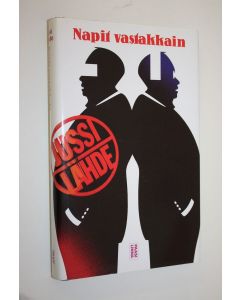Kirjailijan Jussi Lähde käytetty kirja Napit vastakkain