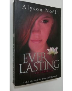 Kirjailijan Alyson Noel käytetty kirja Everlasting : The Immortals