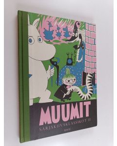 Kirjailijan Tove Jansson käytetty kirja Muumit : sarjakuvaklassikot II