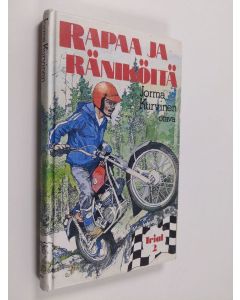 Kirjailijan Jorma Kurvinen käytetty kirja Rapaa ja räniköitä