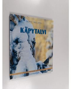 Kirjailijan Heikki Willamo käytetty kirja Käpytalvi