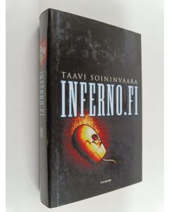 Kirjailijan Taavi Soininvaara käytetty kirja Inferno.fi