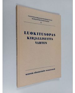 käytetty kirja Luokitusopas kirjallisuutta varten : sovitelma Melvil Deweyn kymmenjärjestelmästä