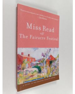 Kirjailijan Miss Read käytetty kirja The Fairacre Festival