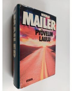 Kirjailijan Norman Mailer käytetty kirja Pyövelin laulu