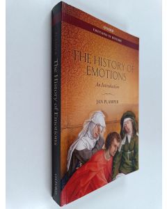 Kirjailijan Jan Plamper käytetty kirja The history of emotions : an introduction