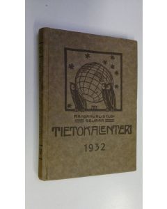 käytetty kirja Kansanvalistusseuran tietokalenteri 1932