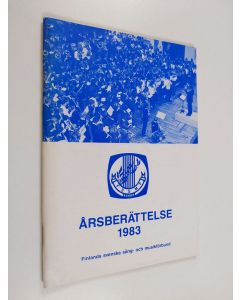 käytetty teos Finlands svenska sång- och musikförbund : årsberättelse 1983