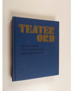 käytetty kirja Teaterord : Teatterisanoja = Theatre words