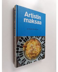 Tekijän Sirpa Rajakallio  käytetty kirja Artistin maksaa ja muita klassikoita