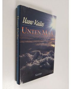 Kirjailijan Uuno Kailas käytetty kirja Unten maa