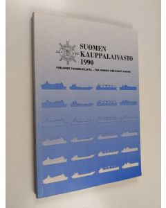 käytetty kirja Suomen kauppalaivasto 1990 = Finlands handelsflotta = The Finnish merchant marine