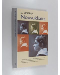 Kirjailijan L. Onerva käytetty kirja Nousukkaita : luonnekuvia