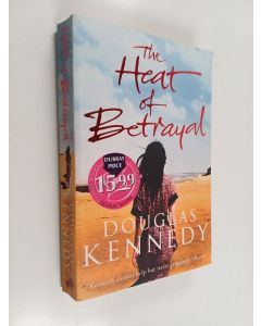 Kirjailijan Douglas Kennedy käytetty kirja The heat of betrayal