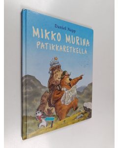 Kirjailijan Daniel Napp käytetty kirja Mikko Murina patikkaretkellä