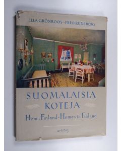 Kirjailijan Ella Grönroos & Fred Runeberg käytetty kirja Suomalaisia koteja