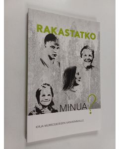 käytetty kirja Rakastatko minua?