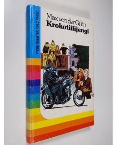 Kirjailijan Max von der Grun käytetty kirja Krokotiilijengi