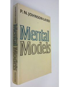 Kirjailijan P. N. Johnson-Laird käytetty kirja Mental Models