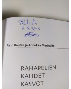 Kirjailijan Risto Rautee käytetty kirja Rahapelien kahdet kasvot (tekijän omiste)