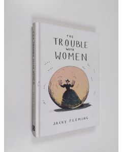 Kirjailijan Jacky Fleming käytetty kirja The trouble with women
