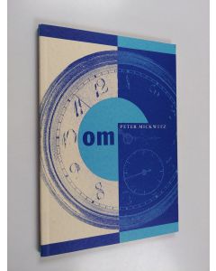 Kirjailijan Peter Mickwitz käytetty kirja Om