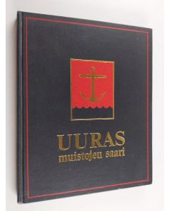 Kirjailijan Yrjö Lohko käytetty kirja Uuras : muistojen saari