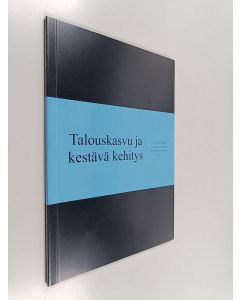 Kirjailijan Markku Ollikainen käytetty kirja Talouskasvu ja kestävä kehitys