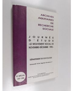Kirjailijan Jean-Philippe Guillemet käytetty kirja Journee d'etude : Le mouvement social de novembre-decembre 1995