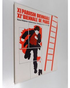 käytetty kirja XI Pariisin biennaali : kansainvälinen nuorten taiteilijoiden näyttely : Sara Hildénin taidemuseo, Tampere 6.9.-1.11.1981