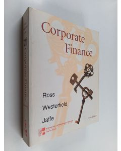 Kirjailijan Stephen A. Ross & Randolph Westerfield ym. käytetty kirja Corporate Finance
