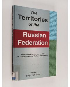 käytetty kirja The territories of the Russian Federation : an extensive reference survey of the 89 constituent units of the Russian Federation