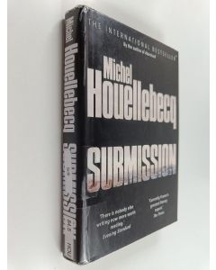 Kirjailijan Michel Houellebecq käytetty kirja Submission