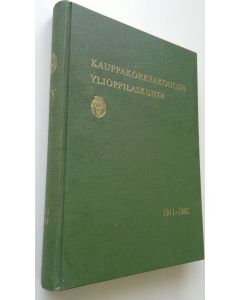 Kirjailijan Jouko ym. Paakkanen käytetty kirja Kauppakorkeakoulun ylioppilaskunta : 1911-1961