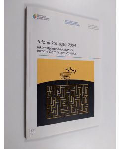 käytetty kirja Tulonjakotilasto 2004 Inkomstfördelningsstatistik = Income distribution statistics