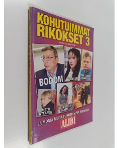 Kirjailijan Mika Lahtonen käytetty kirja Kohutuimmat rikokset 3