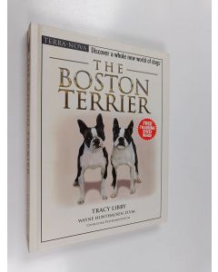 Kirjailijan Tracy Libby käytetty kirja The boston terrier