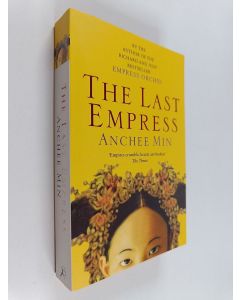 Kirjailijan Anchee Min käytetty kirja The Last Empress