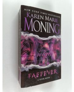 Kirjailijan Karen Marie Moning käytetty kirja Faefever