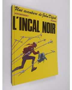 Kirjailijan Jodorowsky & Moebius, käytetty kirja Une aventure de John Difool: L'incal noir
